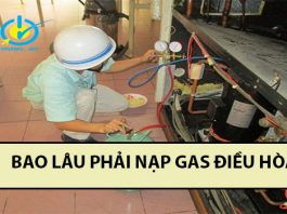 Trả lời câu hỏi bao lâu phải nạp ga điều hòa? bạn có biết bao lâu phải nạp gas điều hòa