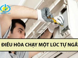 Điều hòa chạy một lúc tự ngắt sửa như thế nào? điều hòa chạy một lúc tự ngắt