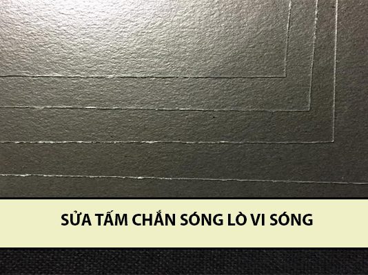 Mách bạn cách vệ sinh, thay thế tấm chắn sóng lò vi sóng hiệu quả sửa tấm chắn sóng lò vi sóng