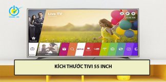 Tổng hợp kích thước tivi các hãng nổi bật nhất hiện nay kích thước tivi 55 inch