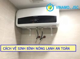 Cách vệ sinh bình nóng lạnh “chuẩn không cần chỉnh”